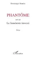 Rouche Dominique - Phantôme, Häftad. Tillgänglighet: Lägg i varukorg