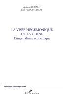 Cemafi International, Jean-Paul Guichard, Antoine Brunet - visée hégémonique de la Chine, Häftad. Tillgänglighet: Lägg i varukorg