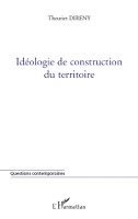 Idéologie de construction du territoire