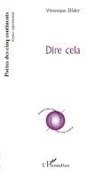 Saint Aubin Elfakir Veronique - Dire cela, Häftad