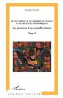 sentiment de culpabilité au travail et les sciences humaines (Tome 2)