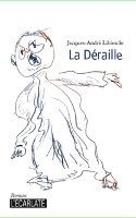 Jacques-André Libioulle - déraille, Häftad