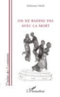 Fabienne Weill - On ne badine pas avec la mort, Häftad
