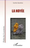 Ajanohun Laetitia - noyée, Häftad