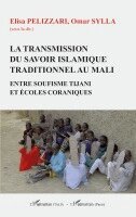 TBD - Transmission du savoir islamique traditionnel au Mali, Häftad