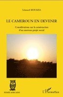 Mouaha Leonard - Cameroun en devenir, Häftad