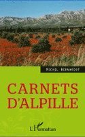 Michel Bernardot - Carnets d'Alpille, Häftad