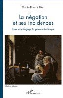 négation et ses incidences