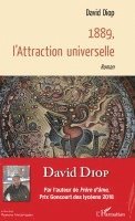 David Diop - 1889, l'Attraction universelle, Häftad