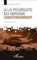 Pierre Canal - A la poursuite du Nirvana obstinément, Häftad