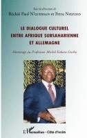 Harmattan Cote D Ivoire - dialogue culturel entre Afrique subsaharienne et Allemagne, Häftad