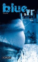 Jean-Christophe Dolle - Blue.fr, Häftad