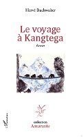 Buchwalter Herve - voyage à Kangtega, Häftad