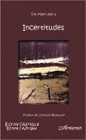 Elie Mavoungou - Incertitudes, Häftad