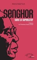 Senghor sans le superlatif