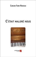C'etait malgre nous