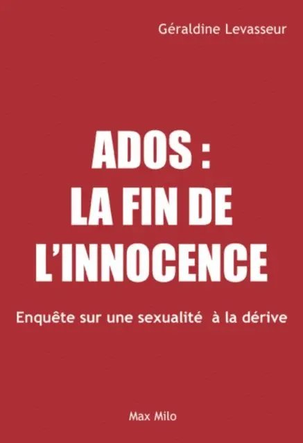 Geraldine Levasseur - Ados, la fin de l'innocence, E-bok. Tillgänglighet: Lägg i varukorg