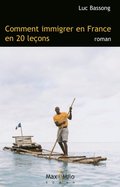 Comment immigrer en France en 20 leçons