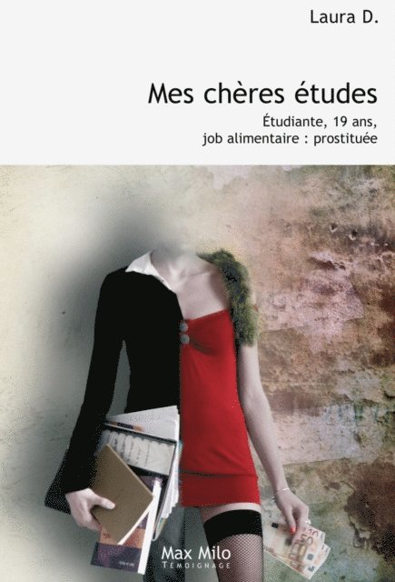 Laura D - Mes chères études. Etudiante, 19 ans, job alimentaire, prostituée, E-bok. Tillgänglighet: Lägg i varukorg