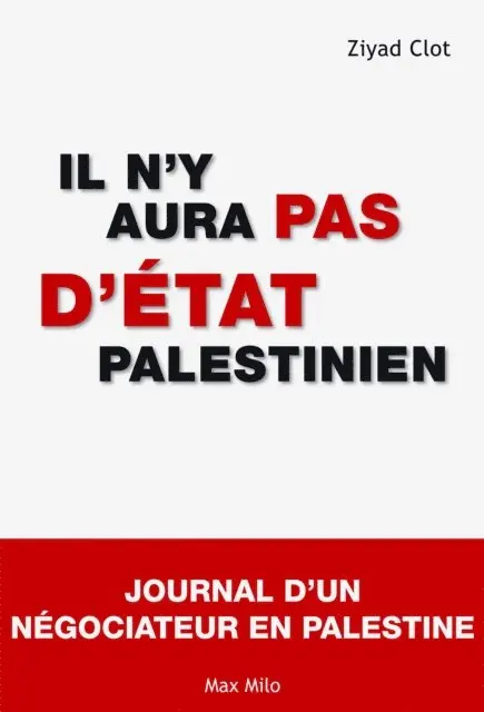 Ziyad Clot - Il n'y aura pas d'Etat palestinien, E-bok. Tillgänglighet: Lägg i varukorg