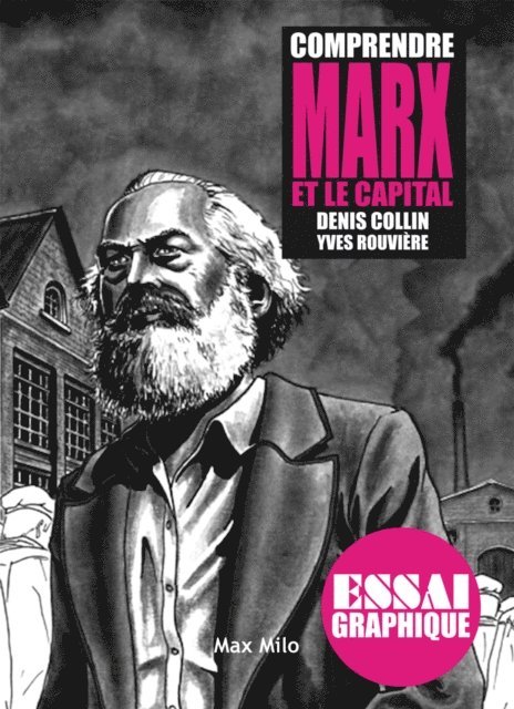 Yves Rouviere, Denis Collin - Comprendre Marx et Le capital, E-bok