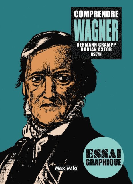 Hermann Grampp, Dorian Astor - Comprendre Wagner, E-bok