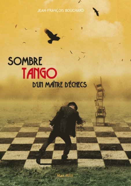 Jean-Francois Bouchard - Sombre tango d'un maître d'échecs, E-bok. Tillgänglighet: Lägg i varukorg