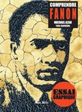 Comprendre Fanon