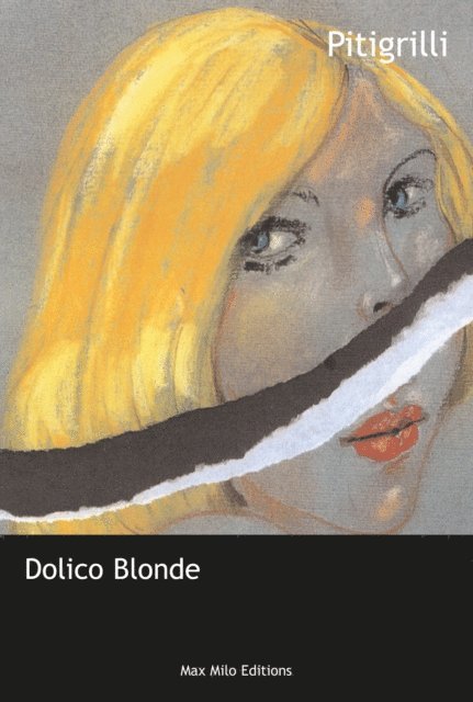 Pitigrilli - Dolico blonde, E-bok
