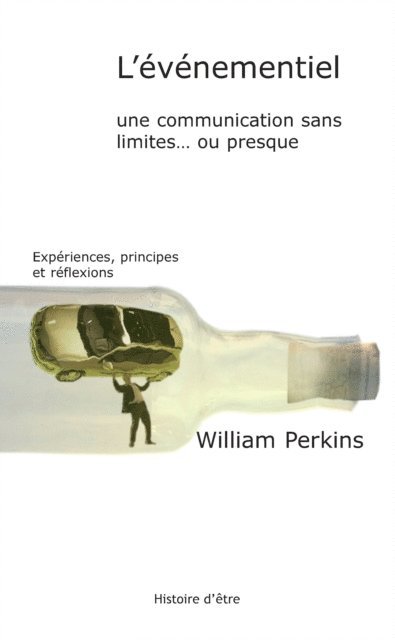 William Perkins - L'événementiel. Une communication sans limite… ou presque, E-bok