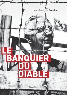 Jean-François Bouchard - banquier du diable, Häftad. Tillgänglighet: Lägg i varukorg