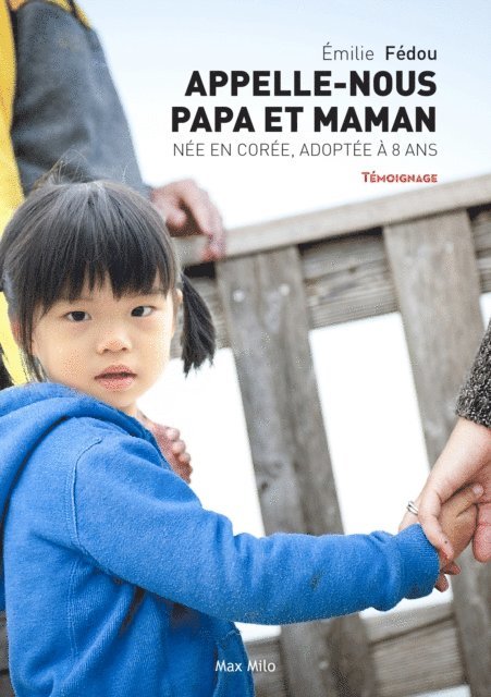 Emilie Fedou - Appelle-nous papa et maman, E-bok