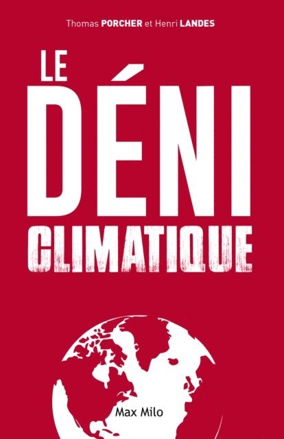 Henri LANDES, Thomas Porcher - Le déni climatique, E-bok