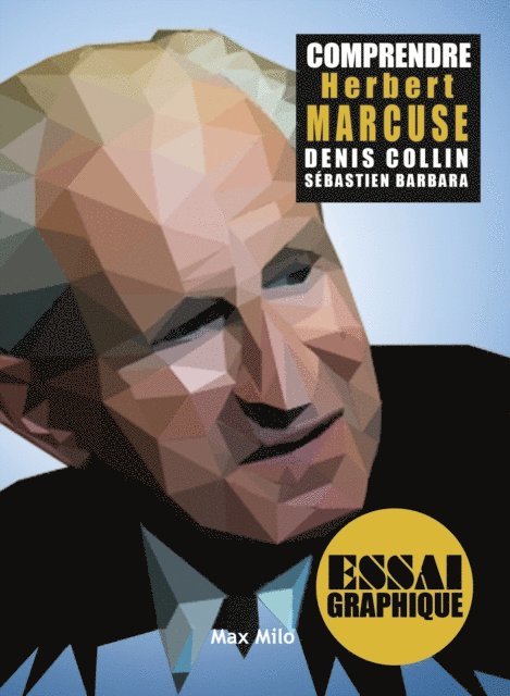 Sebastien Barbara, Denis Collin - Comprendre Marcuse, E-bok