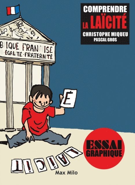 Pascal Gros, Christophe Miqueu - Comprendre la laïcité, E-bok