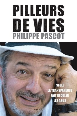 Philippe Pascot - Pilleurs de vies, Häftad. Tillgänglighet: Lägg i varukorg