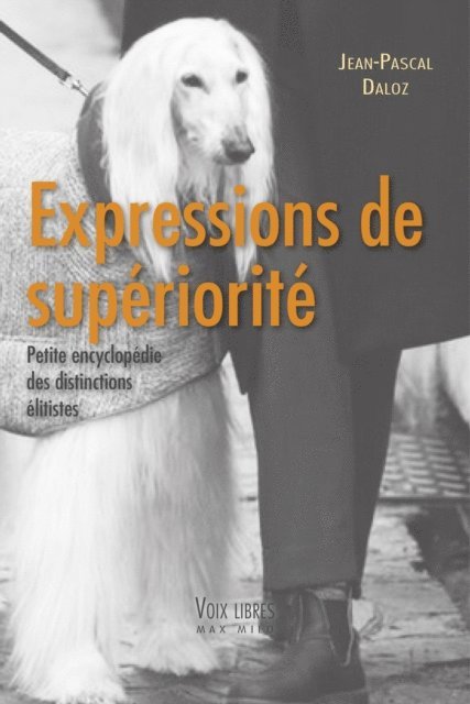 Jean-Pascal Daloz - Expressions de supériorité, E-bok