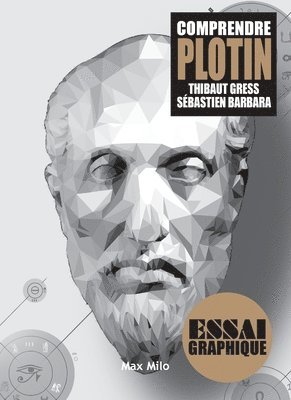 Thibaut Gress, Sébastien Barbara - Comprendre Plotin, Häftad