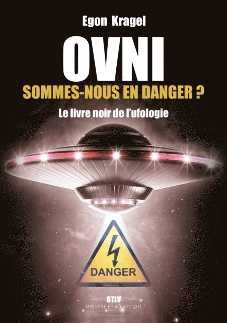 Egon KRAGEL - OVNI. Sommes-nous en danger ?, E-bok. Tillgänglighet: Lägg i varukorg