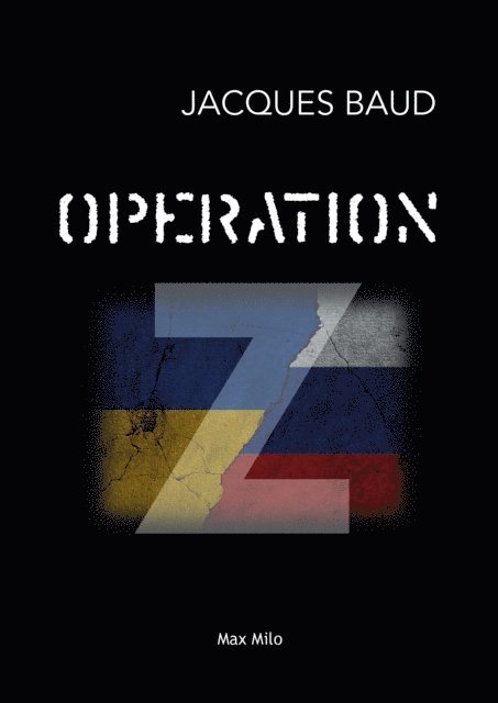 Jacques Baud - Operation Z - English version, E-bok