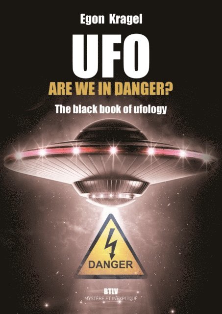 Egon KRAGEL - UFO: Are We in Danger ?, E-bok. Tillgänglighet: Lägg i varukorg