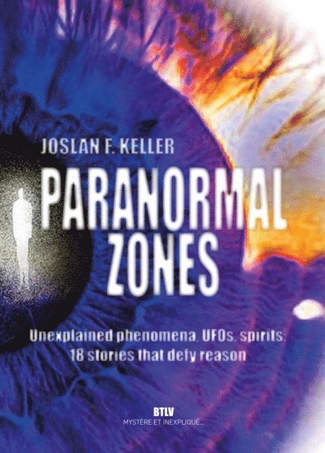 Joslan F. Keller - Paranormal Zones, E-bok