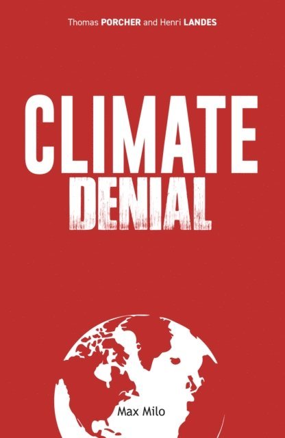 Henri LANDES, Thomas Porcher - Climate Denial, E-bok
