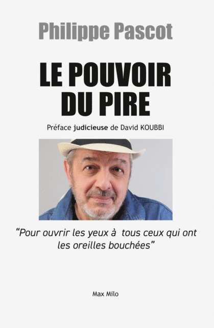 Philippe Pascot - Le pouvoir du pire, E-bok. Tillgänglighet: Lägg i varukorg