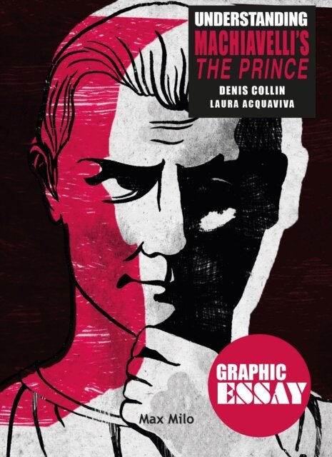 Laura Acquaviva, Denis Collin - Understanding Machiavelli's The Prince, E-bok