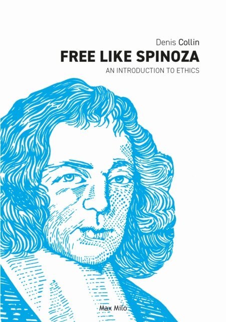 Denis Collin - Free Like Spinoza, E-bok