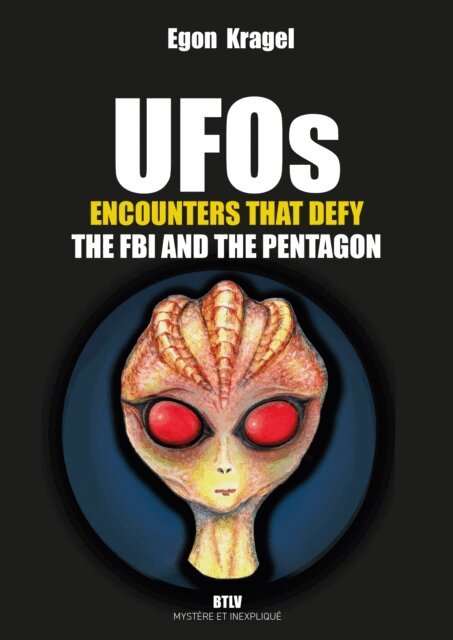 Egon KRAGEL - UFOs. Encounters that defy the FBI and the Pentagon, E-bok. Tillgänglighet: Lägg i varukorg