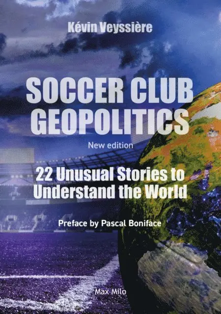 Kevin Veyssiere - Football Club Geopolitics, E-bok. Tillgänglighet: Lägg i varukorg