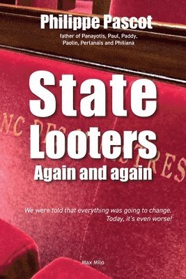 Philippe Pascot - State Looters, Häftad. Tillgänglighet: Lägg i varukorg