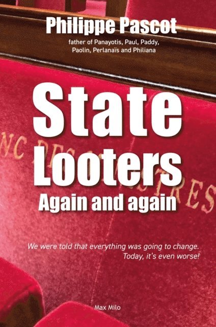 Philippe Pascot - State looters. Again and again, E-bok. Tillgänglighet: Lägg i varukorg